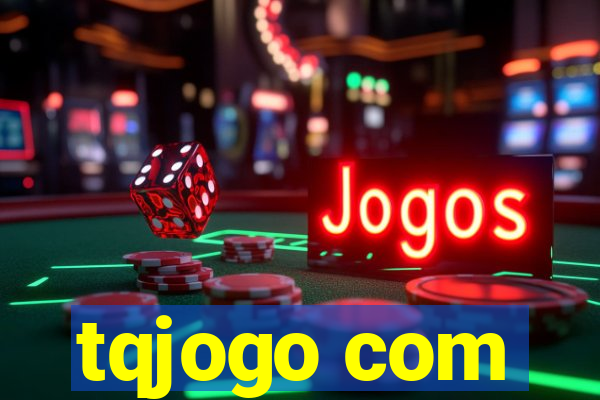 tqjogo com